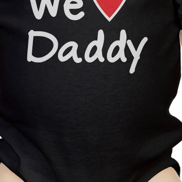 We Love Dad Black Funny Design Baby Bodysuit Cute